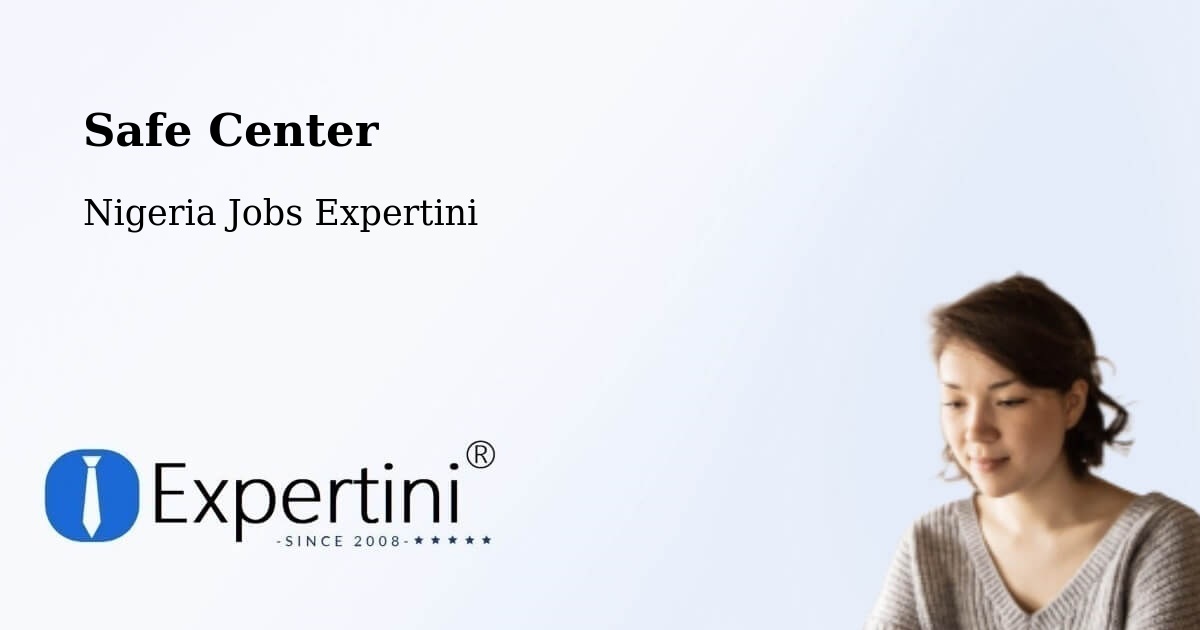 Safety Center – Numan - Nigeria Jobs Expertini